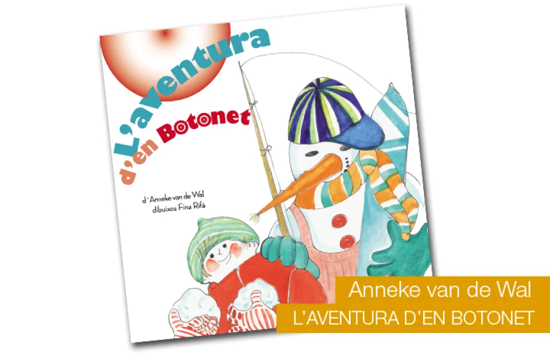  Els beneficis de la venda del llibre 'L'aventura d'en Botonet' d'Anneke van de Wal es destinaran al centre d'acolliment de menors
