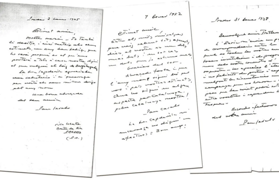 La primera (2 de gener del 1945) i l'última carta de la sèrie (31 de gener del 1958); enmig, la del 7 de gener del 1952, que acaba així: "...Que l'any nou sigui bó per vos i pels vostres estimats, que ho sigui en algun aspecte per Catalunya, pobra Catalunya nostra".