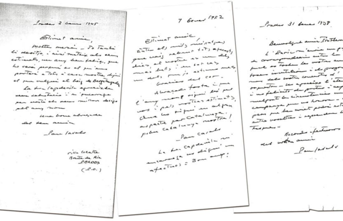 La primera (2 de gener del 1945) i l'última carta de la sèrie (31 de gener del 1958); enmig, la del 7 de gener del 1952, que acaba així: "...Que l'any nou sigui bó per vos i pels vostres estimats, que ho sigui en algun aspecte per Catalunya, pobra Catalunya nostra".