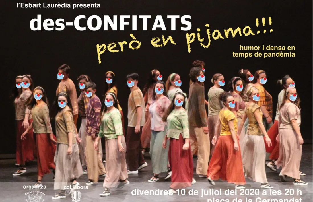 Cartell de 'Desconfinats però en pijama', que s'estrena divendres a la plaça de la Germandat.