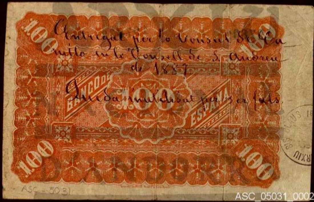bitllet de 100 pessetes fals entregat el 1887 pel cònsol de Canillo i amb l'anotació "Queda inutiliosat per fals".