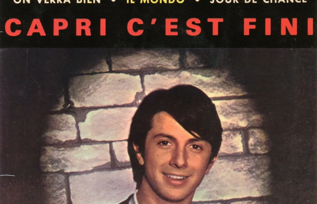 El gran èxit d'Hervé Vilard va ser 'Capri, c'est fini'.