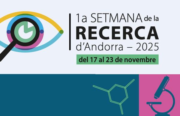 Educació impulsa la Setmana de la recerca d’Andorra per visibilitzar la ciència feta al país