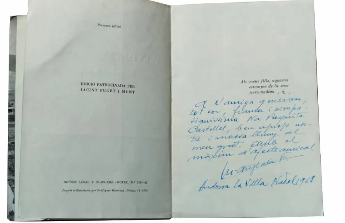 L'endreça manuscrita d'Anglada al frontispici de 'Vint-i-cinc anys a Llívia' (Selecta, 1962) diu així:  "A  l'amiga generosa, tot cor, franca i simpatiquíssima, Na Paquita C., ben a prop nostre i massa lluny al meu grat. Amb el màxim d'afecte amical". Està datada a Andorra la Vella el Nadal del 1969.